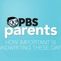 pbs parents how important is handwriting these days